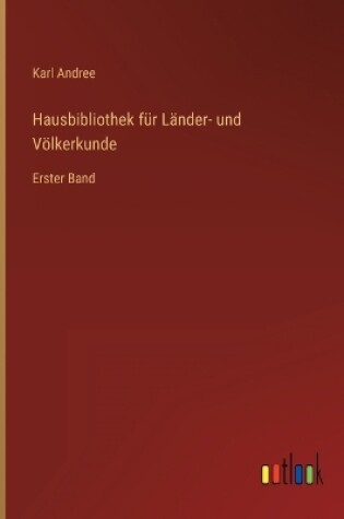 Cover of Hausbibliothek für Länder- und Völkerkunde