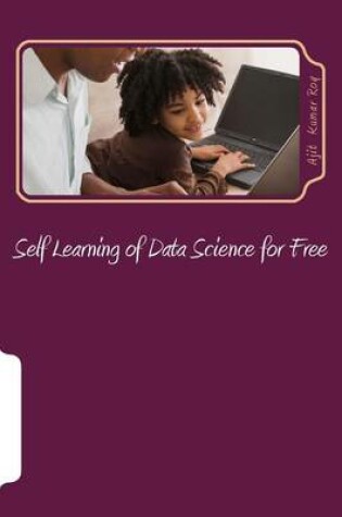 Cover of Self Learning of Data Science for Free