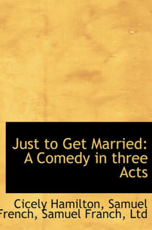 Cover of Just to Get Married