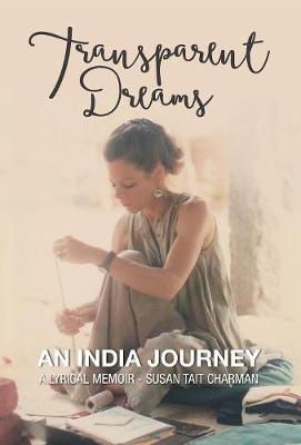 Cover of Transparent Dreams - An India Journey