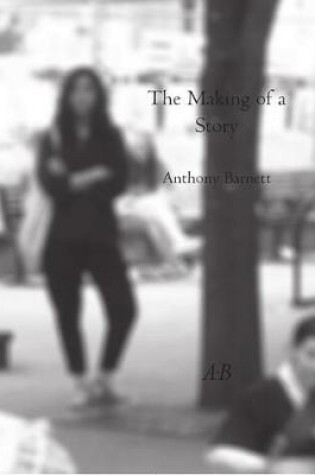 Cover of The Making of a Story