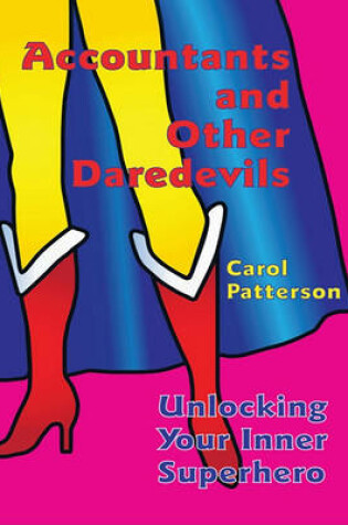 Cover of Accountants and Other Daredevils