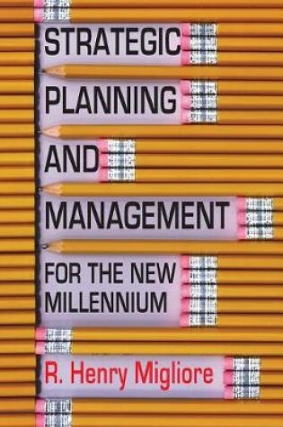Cover of Strategic Planning and Management for the New Millennium