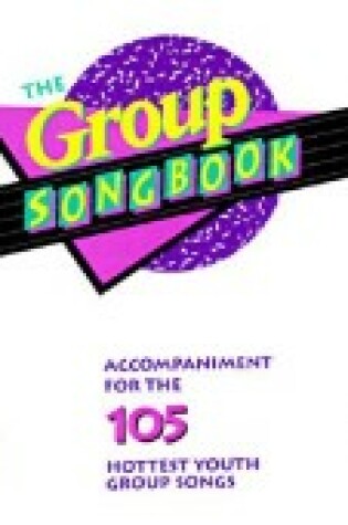Cover of The Group Songbook