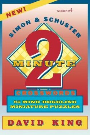 Cover of SIMON & SCHUSTER TWO-MINUTE CROSSWORDS Vol. 4