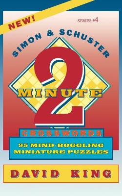 Book cover for SIMON & SCHUSTER TWO-MINUTE CROSSWORDS Vol. 4