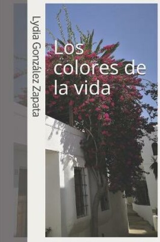 Cover of Los colores de la vida