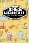 Book cover for Korean Hangul Practice Notebook