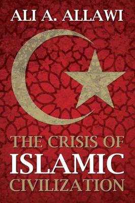 Cover of The Crisis of Islamic Civilization