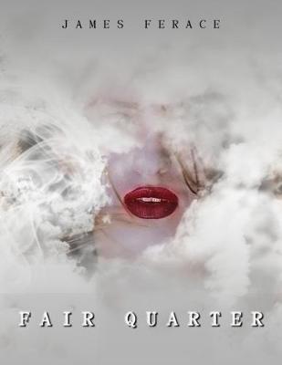 Book cover for "Fair Quarter"