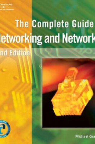 Cover of The Complete Guide to Networking and Network+
