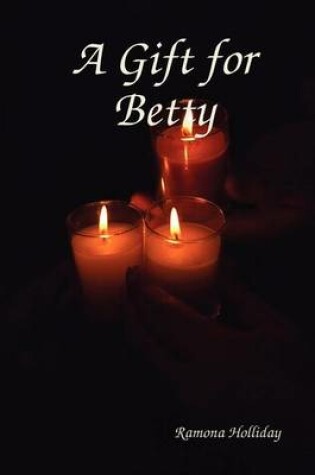Cover of A Gift for Betty
