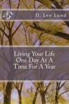 Book cover for Living Your Life One Day At A Time