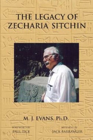 Cover of The Legacy of Zecharia Sitchin