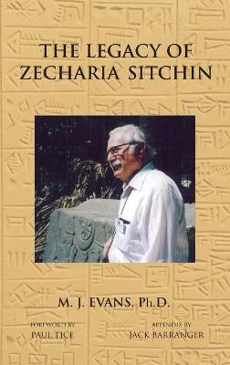 Book cover for The Legacy of Zecharia Sitchin