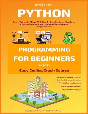 Book cover for Python Programming For Beginners In 2021