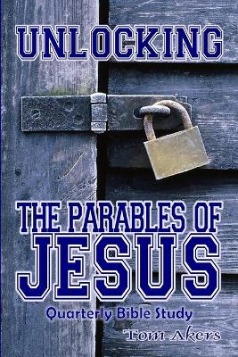 Book cover for Unlocking The Parables Of Jesus