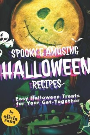 Cover of Spooky & Amusing Halloween Recipes