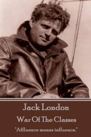 Cover of Jack London - War Of The Classes