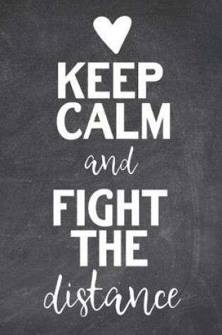 Cover of Keep Calm And Fight The Distance