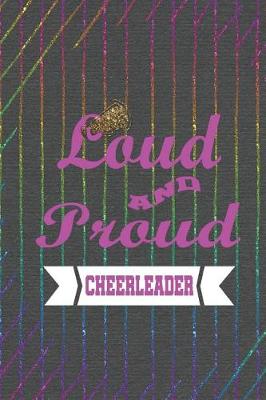 Book cover for Loud And Proud Cheerleader