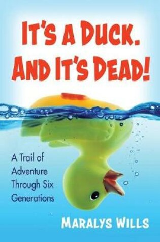 Cover of It's a Duck. and It's Dead!