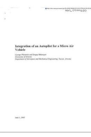 Cover of Integration of an Autopilot for a Micro Air Vehicle