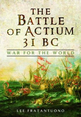 Book cover for Battle of Actium 31 BC: War for the World