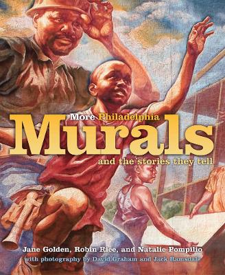 Book cover for More Philadelphia Murals and the Stories They Tell