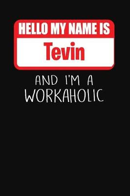 Book cover for Hello My Name Is Tevin