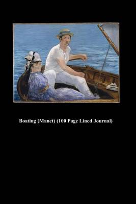 Book cover for Boating (Manet) (100 Page Lined Journal)