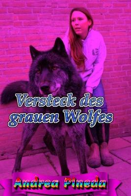 Book cover for Versteck des grauen Wolfes