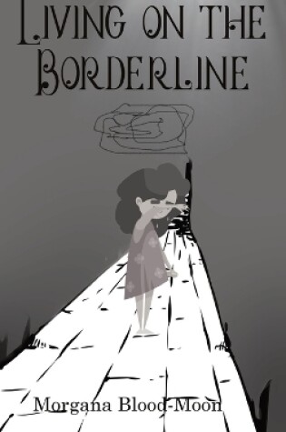 Cover of Living on the Borderline