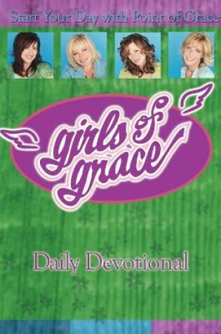 Cover of Girls of Grace Daily Devotional