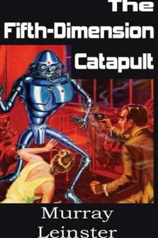 Cover of The Fifth-Dimension Catapult