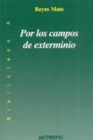 Cover of Por Los Campos de Exterminio