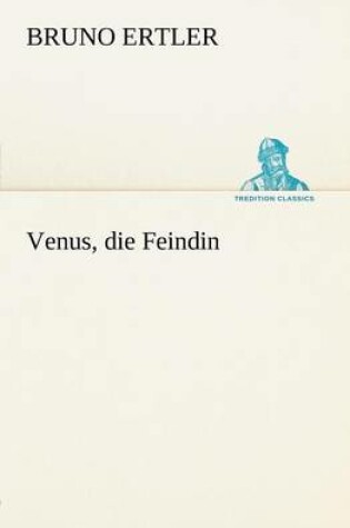 Cover of Venus, Die Feindin