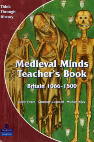 Cover of Medieval Minds Teacher's Book: Britain 1066-1500