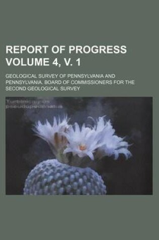 Cover of Report of Progress Volume 4, V. 1