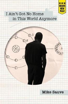 Book cover for I Ain't Got No Home in This World Anymore