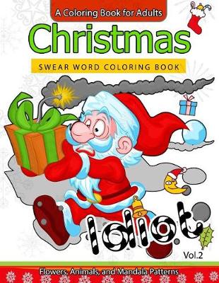 Book cover for Christmas Swear Word coloring Book Vol.2