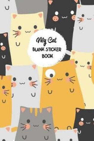 Cover of My Cat Blank Sticker Book