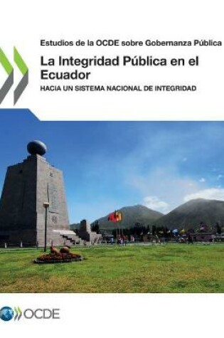 Cover of La Integridad Publica en el Ecuador