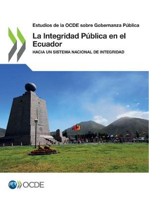 Book cover for La Integridad Publica en el Ecuador