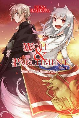 Cover of Wolf & Parchment: New Theory Spice & Wolf, Vol. 6 (light novel)