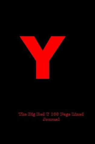 Cover of The Big Red y 100 Page Lined Journal