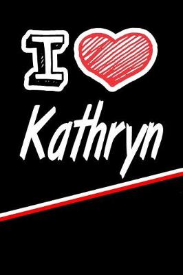 Book cover for I Love Kathryn