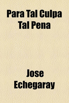 Book cover for Para Tal Culpa Tal Pena