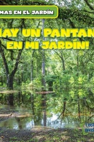 Cover of Vivo Cerca de Un Pantano (There's a Swamp in My Backyard!)