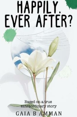 Cover of Happily. Ever After?